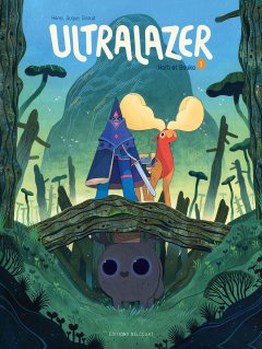 Ultralazer . T.1 . Horb et Bouko - La chronique BD