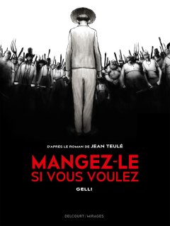 Mangez-le si vous voulez - Dominique Gelli - chronique BD