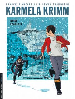 Neige écarlate - Lewis Trondheim, Franck Biancarelli - la chronique bd