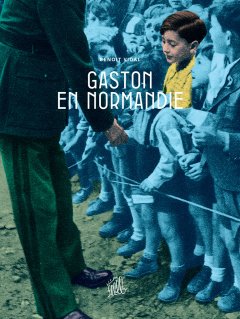 Gaston en Normandie – Benoît Vidal – la chronique BD 