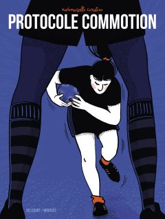 Protocole commotion - Mademoiselle Caroline - la chronique BD