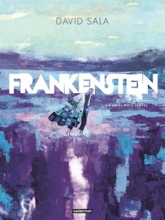 Frankenstein - David Sala - la chronique BD