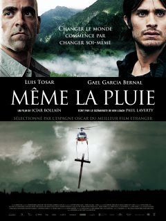 Même la pluie - Icíar Bollaín - critique