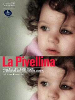 La Pivellina - Rainer Frimmel - critique