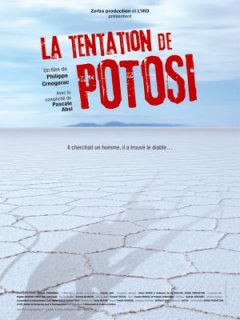 La tentation de Potosi - fiche film