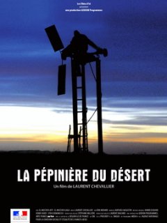 La pépinière du désert - la fiche film