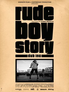 Rude Boy Story : la liberté avant tout