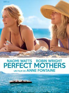 Perfect Mothers - Anne Fontaine - critique