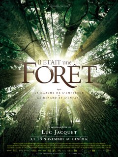 Il était une forêt : après La Marche de l'empereur, le nouveau Luc Jacquet
