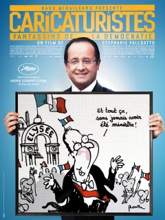 Caricaturistes, fantassins de la démocratie : affiches et bande-annonce humoristiques !