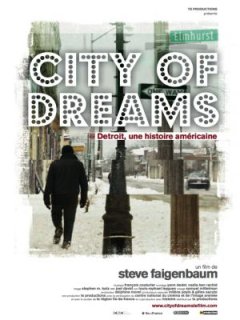 City of Dreams, Détroit une histoire américaine - la critique + le test DVD