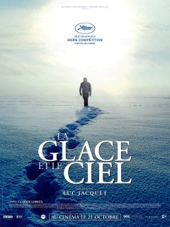 La Glace et le ciel : le documentaire de Luc Jacquet en clôture de Cannes 2015