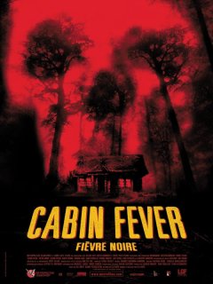 Cabin Fever - Un remake avec Eli Roth à la production