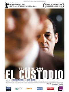 El Custodio (le garde du corps) - la critique du film