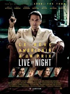 Box-office USA : Live by Night de Ben Affleck essuie les plâtres