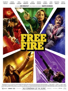 Free Fire - la critique du film