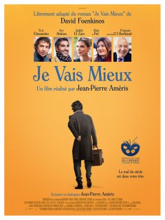 Je vais mieux : Jean-Pierre Améris adapte le mal de dos (et David Foenkinos) au cinéma (et c'est pour rire)