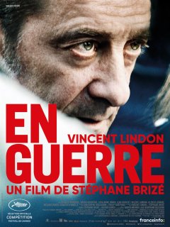 En guerre : Stéphane Brizé et Vincent Lindon reviennent au social, et à Cannes !