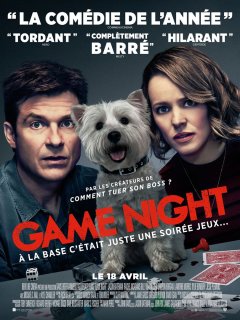 Game Night - la critique du film + le test blu-ray