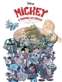 Mickey à travers les siècles - La chronique BD 