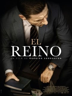 El Reino - Rodrigo Sorogoyen - critique