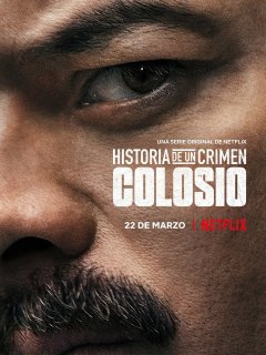 A voir ou à revoir sur Netflix : Histoire d'un crime : Colosio - saison 1