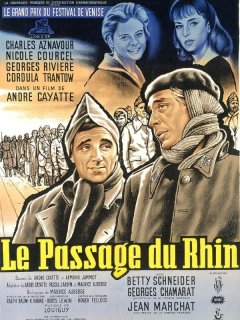 Le passage du Rhin - André Cayatte - critique 