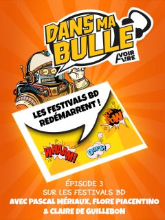 #3 - Les festivals BD redémarrent !