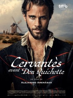 Cervantès avant Don Quichotte - Alejandro Amenábar - critique