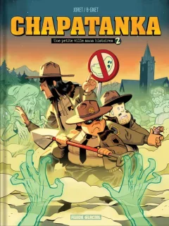 Chapatanka T.2 : Une petite ville sans esprits – Jocelyn Joret, B-Gnet - la chronique BD
