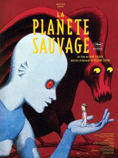 La planète sauvage - René Laloux - critique
