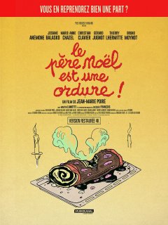 Le père Noël est une ordure - Jean-Marie Poiré - critique 