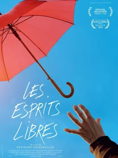 Interview de Bertrand Hagenmüller, réalisateur du documentaire Les Esprits libres
