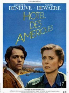 Hôtel des Amériques - André Téchiné - critique