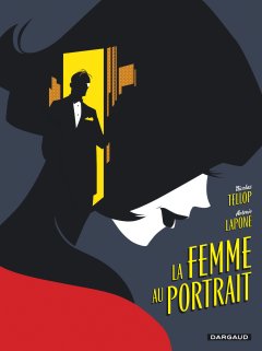 La femme au portrait – Nicolas Tellop, Antonio Lapone – la chronique BD
