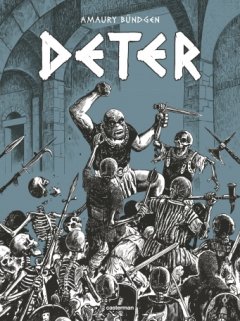 Deter - Amaury Bündgen - la chronique BD