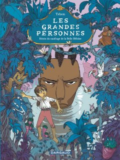 Les grandes personnes . Récits du naufrage de la Belle Héloïse – Tehem – la chronique BD