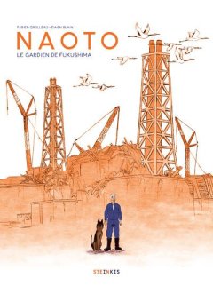 Naoto, Le gardien de Fukushima - Fabien Grolleau, Ewen Blain - chronique BD 