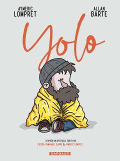 Yolo - Aymeric Lompret, Nadine Descousis, Allan Barte - la chronique BD
