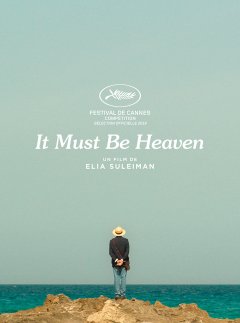 It must be Heaven - La critique du film