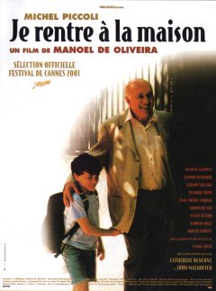 Je rentre à la maison - Manoel de Olivera - critique 