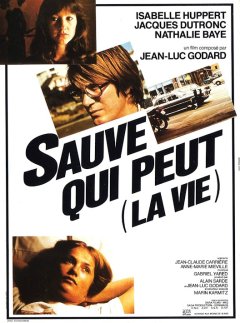 Sauve qui peut (la vie) - Jean-Luc Godard - critique 