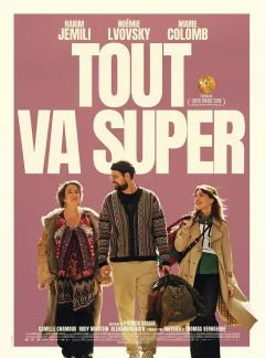 Tout va super - Patrick Cassir - critique
