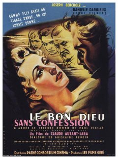 Le bon dieu sans confession - Claude Autant-Lara - critique 