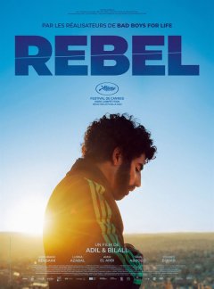 Rebel - Adil El Arbi, Billal Fallah - Fiche film