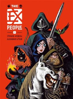 The ExPeople T.1 – Stephen Desberg, Alexander Utkin - la chronique BD