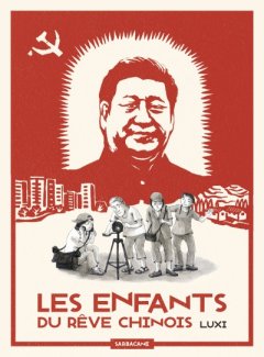 Les enfants du rêve chinois – Luxi – la chronique BD