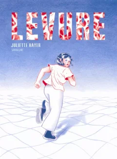 Levure – Juliette Hayer – la chronique BD