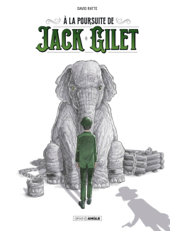 A la poursuite de Jack Gilet – David Ratte - la chronique BD