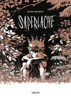 Saperlache – Sylvain Escallon – la chronique BD